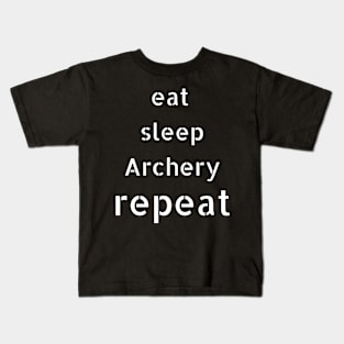 eat sleep archery repeat Kids T-Shirt